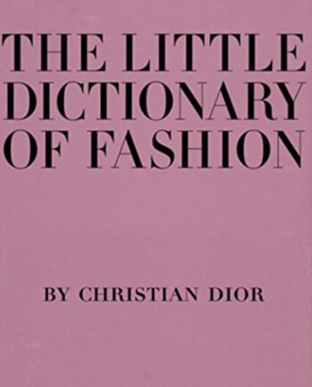 Dictionnaire de la mode par Christian Dior
